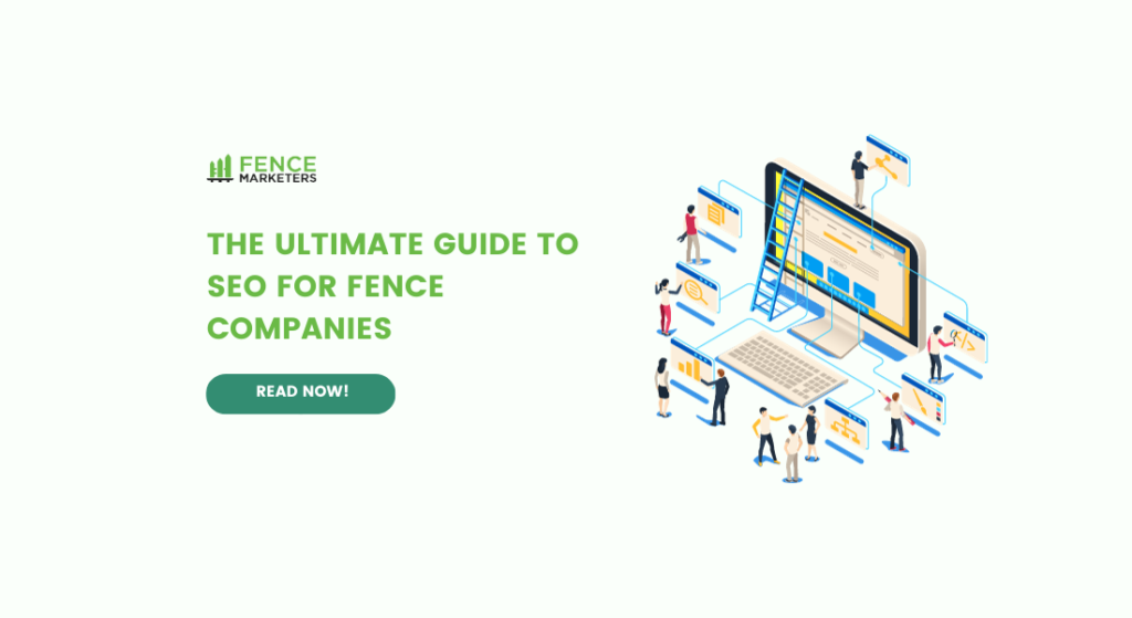 The Ultimate Guide to SEO for Fence Companies